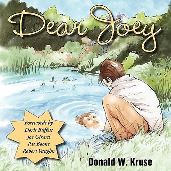 Cover Art for 9781596634596, Dear Joey Dear Joey by Donald W. Kruse