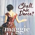 Cover Art for 9781921518133, Shall We Dance? by Maggie Alderson