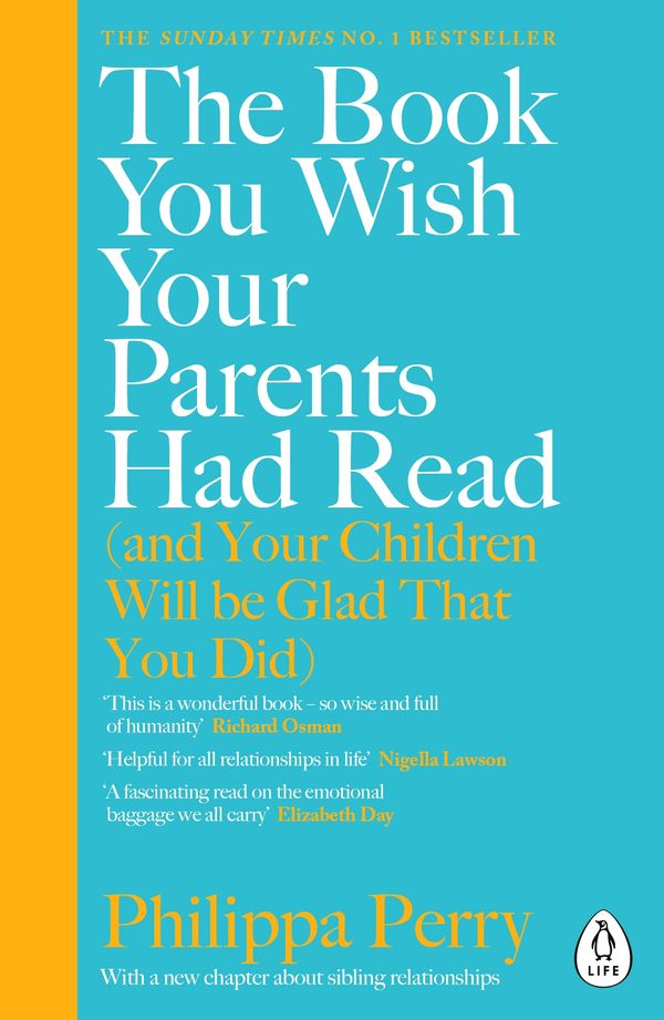 Cover Art for 9780241251027, The Book You Wish Your Parents Had Read by Philippa Perry