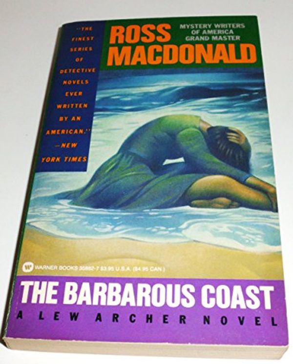 Cover Art for 9780446358828, The Barbarous Coast by Ross MacDonald