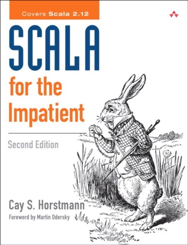 Cover Art for 9780134540566, Scala for the Impatient by Cay S. Horstmann