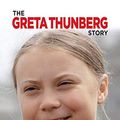 Cover Art for B07YDDV6QT, The Greta Thunberg Story: Being Different is a Superpower by Michael Part