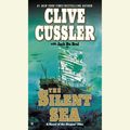 Cover Art for 9781101154700, EXP The Silent Sea by Clive CusslerOn Tour