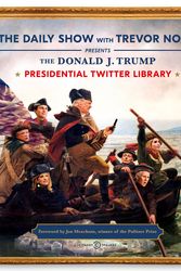 Cover Art for 9781473695436, The Daily Show Presidential Twitter Library by Trevor Noah