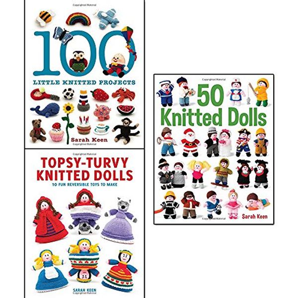 Cover Art for 9789123651849, 100 little knitted projects, topsy-turvy knitted doll and 50 knitted dolls 3 books collection set by sarah keen - 10 fun reversible toys to make by Sarah Keen