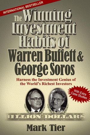 Cover Art for 9789889776930, The Winning Investment Habits of Warren Buffett & George Soros by Mark Tier