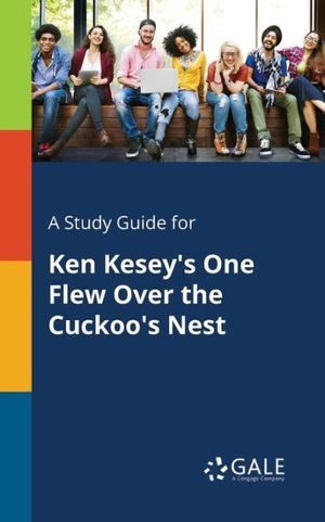 Cover Art for 9781375398794, A Study Guide for Ken Kesey's One Flew Over the Cuckoo's Nest by Cengage Learning Gale
