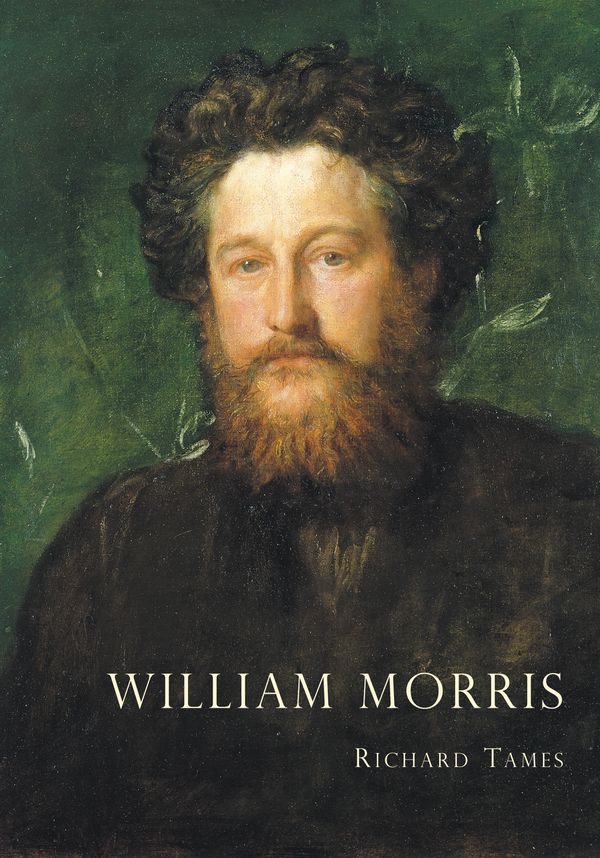Cover Art for 9780747804352, William Morris by Richard Tames