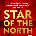 Cover Art for 9781784708184, Star of the North by D. B. John