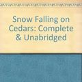 Cover Art for 9780754054528, Snow Falling on Cedars: Complete & Unabridged by David Guterson