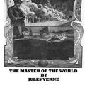 Cover Art for 9781482341713, The Master of the World by Jules Verne