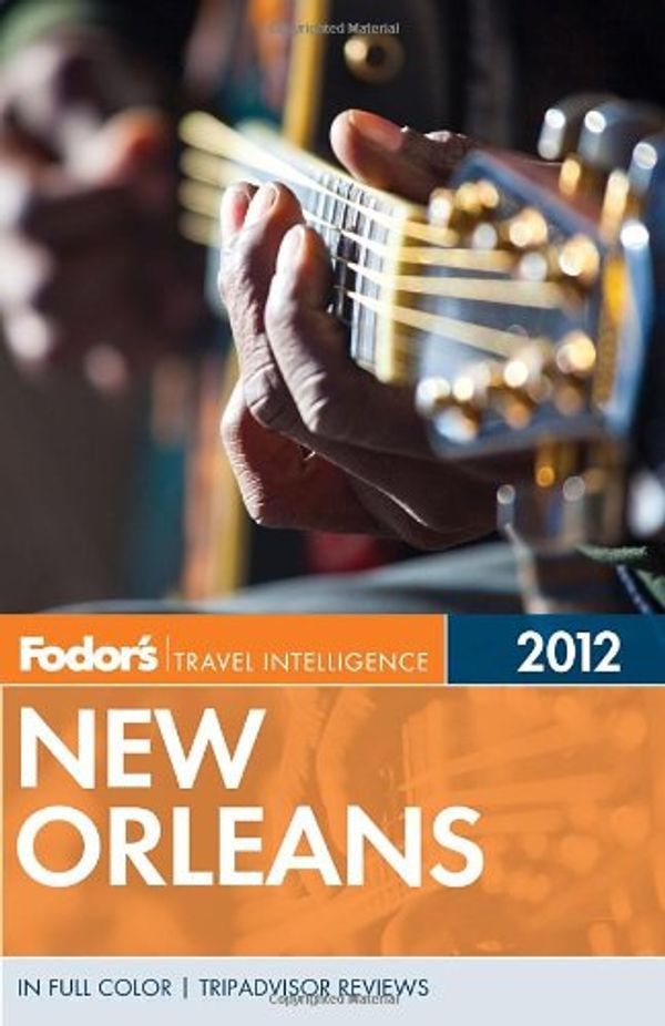 Cover Art for 9780679009351, Fodor's New Orleans 2012 by Fodor Travel Publications