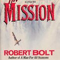 Cover Art for 9780140098693, The Mission by Robert Bolt