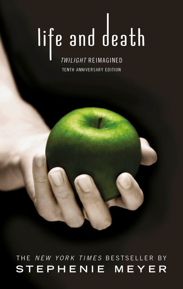 Cover Art for 9780349002934, Twilight Tenth Anniversary/Life and Death Dual Edition by Stephenie Meyer