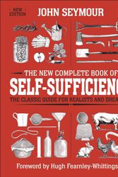 Cover Art for 9780241352465, The Complete Book of Self-Sufficiency: The Classic Guide for Realists and Dreamers by Dk