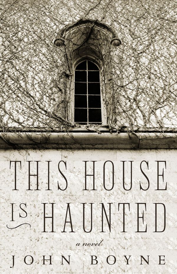 Cover Art for 9781590516799, This House Is Haunted by John Boyne