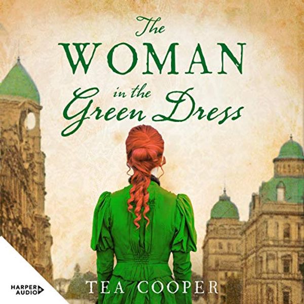 Cover Art for B07LB7V66D, The Woman in the Green Dress by Tea Cooper