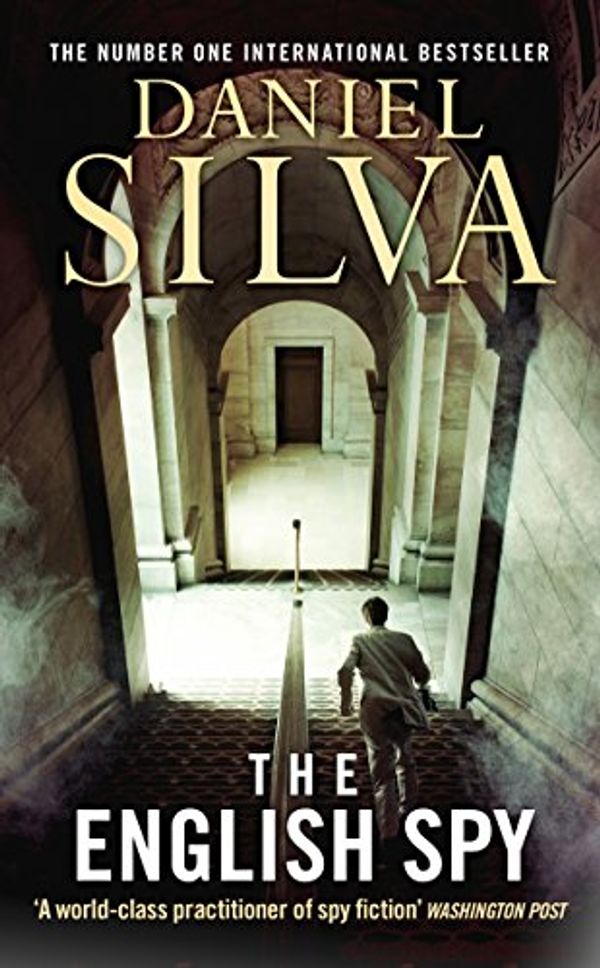 Cover Art for B00KA101WQ, The English Spy (Gabriel Allon Book 15) by Daniel Silva