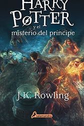 Cover Art for 9788498386677, Harry Potter y el misterio del príncipe (Harry Potter 6) by J.k. Rowling