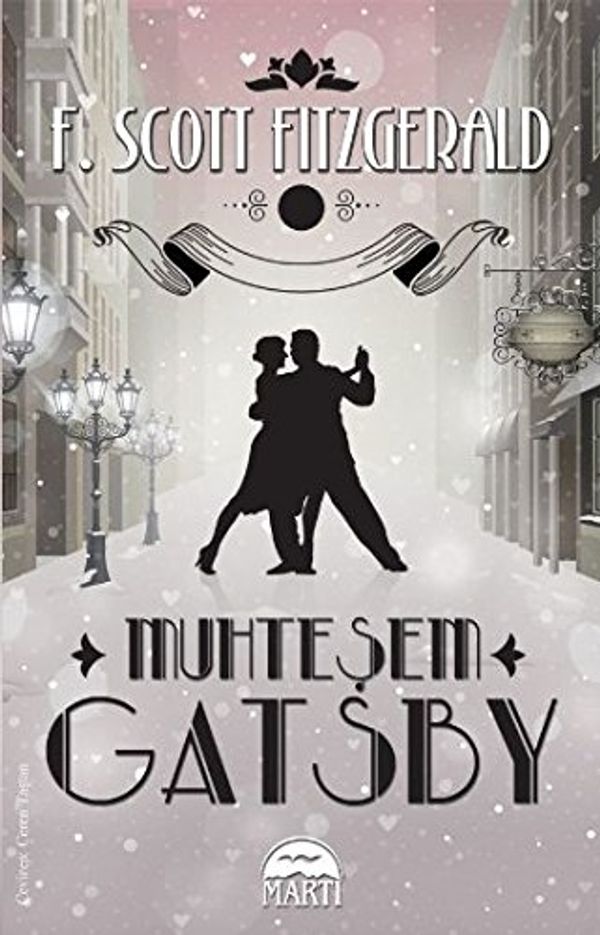 Cover Art for 9786053481225, Muhtesem Gatsby by Ceren Tastan F. Scott Fitzgerald