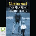 Cover Art for B01B0X2V1G, The Man Who Loved Children by Christina Stead