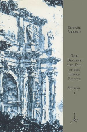Cover Art for 9780679641469, The Decline and Fall of the Roman Empire, Volume I by Edward Gibbon