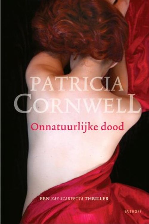 Cover Art for 9789021803067, Onnatuurlijke dood by Cornwell, P., Cornwell, Patricia D.