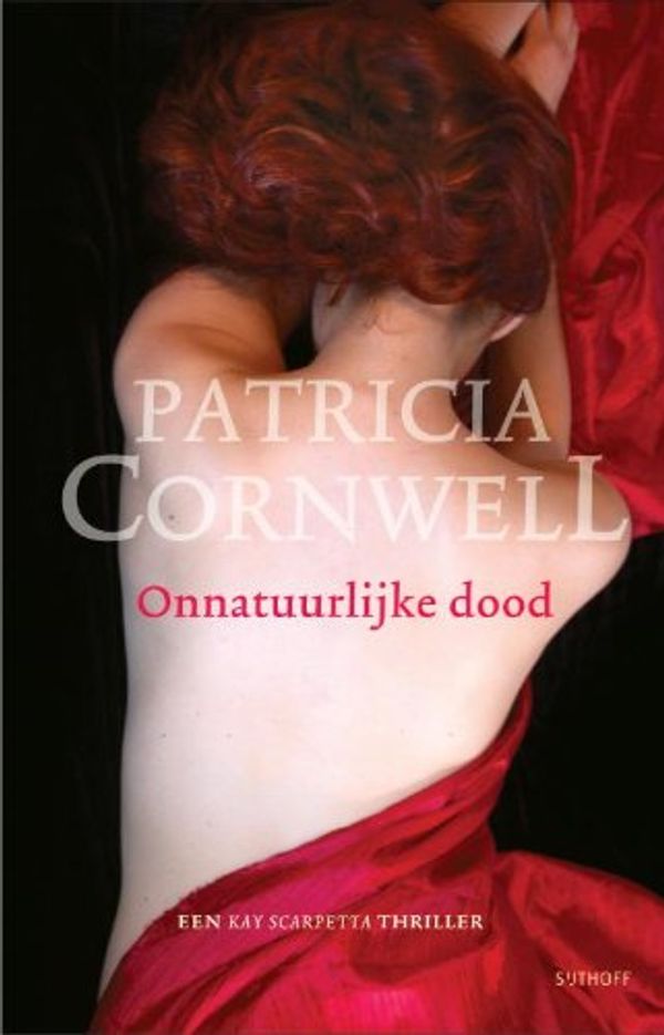 Cover Art for 9789021803067, Onnatuurlijke dood by Cornwell, P., Cornwell, Patricia D.