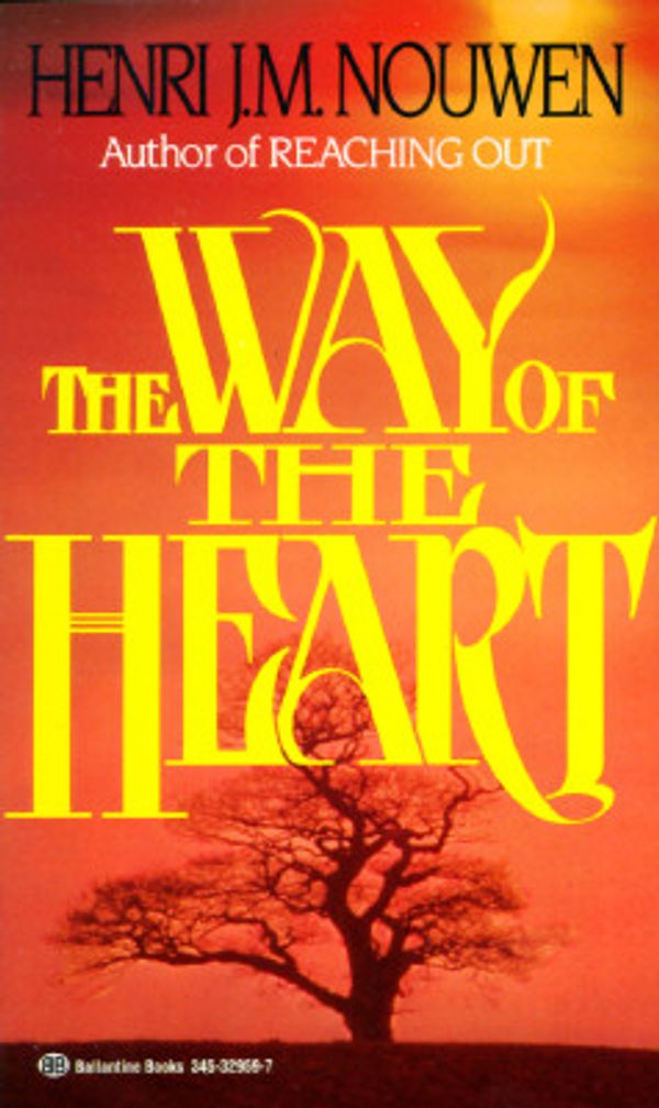 Cover Art for 9780345329592, Way of the Heart by Henri J. m. Nouwen