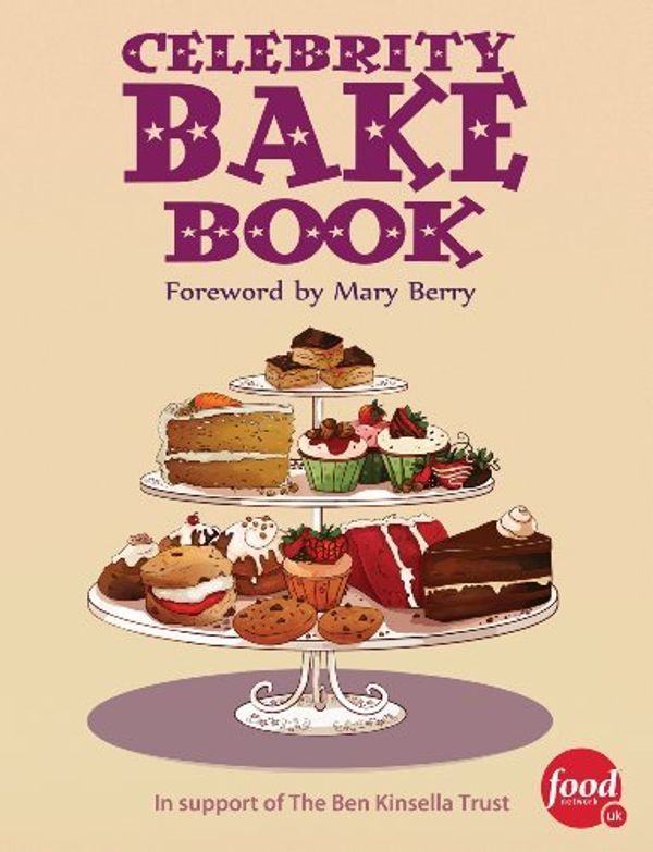 Cover Art for B015HVDONG, Celebrity Bake Book by Andy Bates, Mary Berry, Paul Hollywood, Lorraine Pascal, Delia Smith, Jamie Oliver, Jane Asher, Nigella Lawson, Prue Leith, The Hairy Bikers, Hayley Okines (September 6, 2012) Hardcover by Andy Bates, Mary Berry, Paul Hollywood, Lorraine Pascal, Delia Smith, Jamie Oliver, Jane Asher, Nigella Lawson, Prue Leith, The Hairy Bikers, Hayley Okines