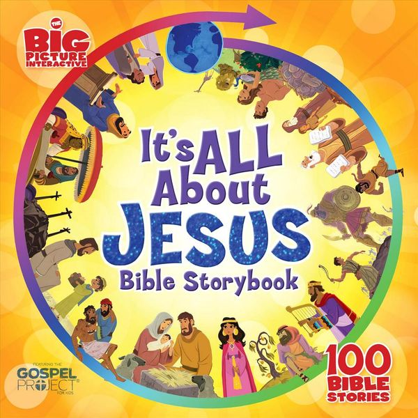 Cover Art for 9781433691652, It's All about Jesus Bible Storybook100 Bible Stories by B&h Kids Editorial