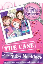 Cover Art for 9781849411714, The Mayfair Mysteries: The Case of the Ruby Necklace by Alex Carter