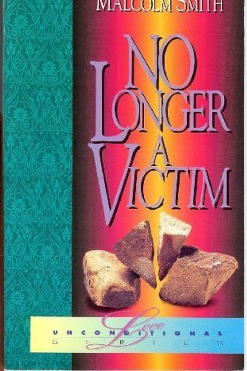 Cover Art for 9781880089149, No Longer a Victim by Professor Malcolm Smith