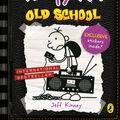 Cover Art for 9780141365091, Diary of a Wimpy Kid: Old School by Jeff Kinney