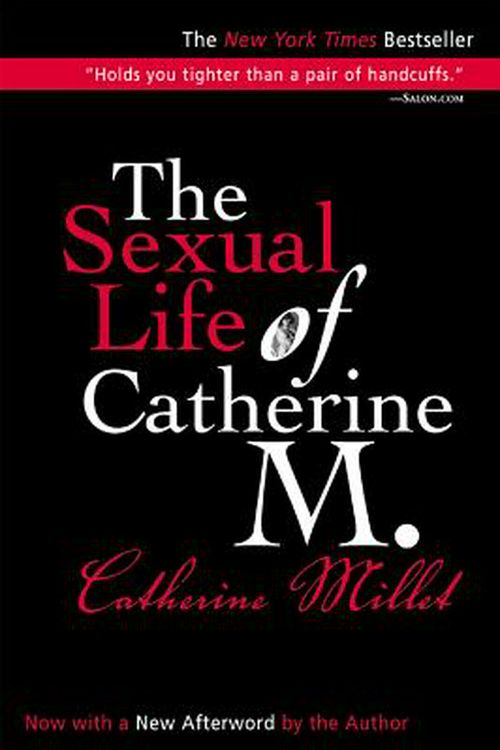 Cover Art for 9780802139863, The Sexual Life of Catherine M. by Catherine Millet