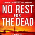Cover Art for 9781451607376, No Rest for the Dead by Jeff Abbott, Lori Armstrong, Sandra Brown, Thomas Cook, Jeffery Deaver
