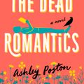 Cover Art for 9780593336489, The Dead Romantics by Ashley Poston