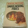 Cover Art for 9780385069793, Smouldering Fires by Unknown