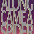 Cover Art for 8601409751313, Along Came a Spider (Alex Cross) [Hardcover] [1993] (Author) James Patterson by Patterson, James