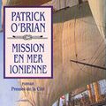Cover Art for 9782258049369, Mission en mer Ionienne by Patrick O'Brian