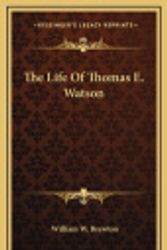Cover Art for 9781163401217, The Life of Thomas E. Watson by William W. Brewton