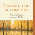 Cover Art for 9781611800241, Cuando Todo Se Derrumba (When Things Fall Apart) by Pema Chodron