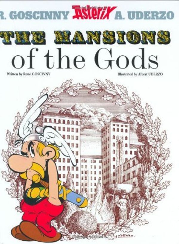 Cover Art for B005EAZ0NS, Asterix the Mansions of the Gods (Rev)ASTERIX THE MANSIONS OF THE GODS (REV) by Goscinny, Rene (Author) on Apr-01-2005 Hardcover by Asterix and the Soothsayer (Revised) ASTERIX SOOTHSAYER (REVISED) by Goscinny, Rene (Author) on-Hardcover, AND, THE