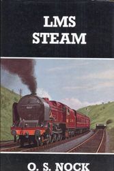 Cover Art for 9780715352403, L.M.S. Steam by O. S. Nock