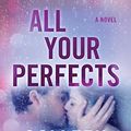 Cover Art for 9781501171598, All Your Perfects by Colleen Hoover