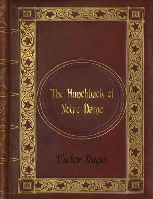 Cover Art for 9781539985921, Victor Hugo - The Hunchback of Notre Dame by Hugo, Victor