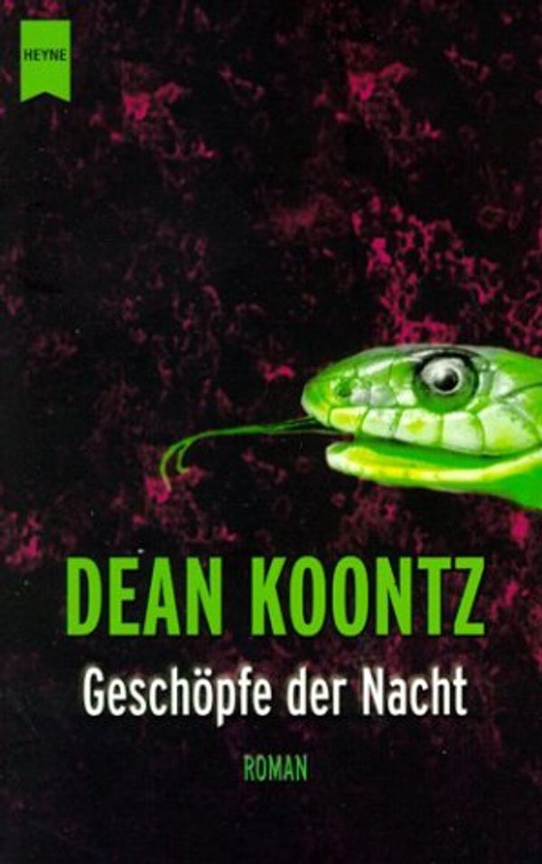 Cover Art for 9783453210516, Geschöpfe der Nacht by Dean Koontz