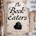 Cover Art for 9780008479473, The Book Eaters by Sunyi Dean