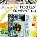 Cover Art for 9781844484072, Joanna Sheen's Paper Lace Cards by Joanna Sheen