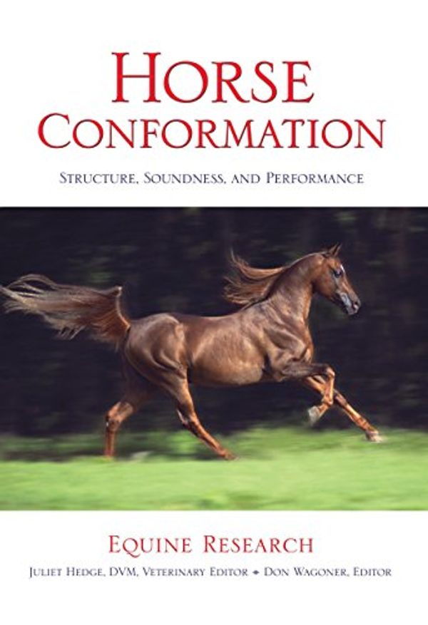 Cover Art for 9781592284870, Horse Confirmation: Structure, Soundness, and Performance by Equine Research